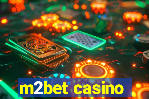 m2bet casino